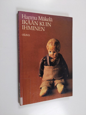 Hannu Mäkelä : Ikään kuin ihminen : runoja