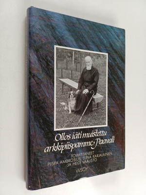 Elina Karjalainen ym. : Ollos iäti muistettu, arkkipiispa...