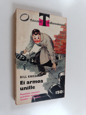 Bill Knox : Ei armoa unille