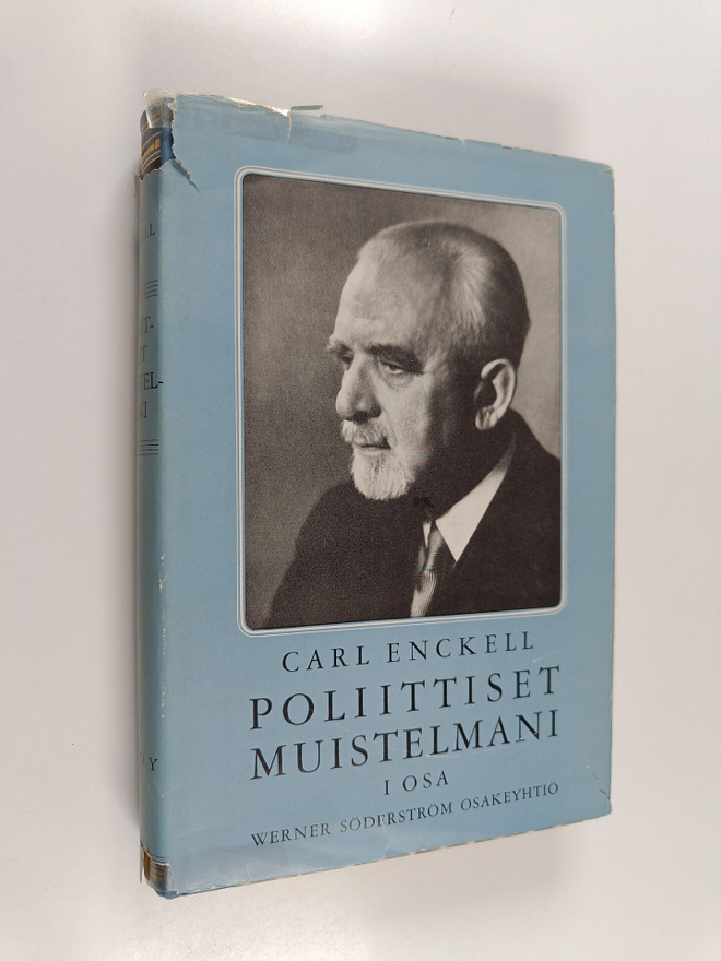 Carl Enckell : Poliittiset muistelmani 1