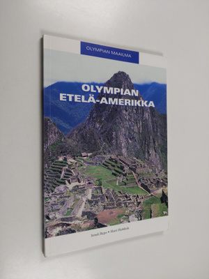Irmeli Repo : Olympian Etelä-Amerikka