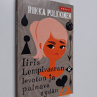 Riikka Pulkkinen : Iiris Lempivaaran levoton ja painava s... - pikkukuva 1
