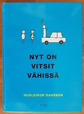 Hugleikur Dagsson: Nyt on vitsit vähissä