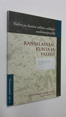 Heikki Koski : Kansalainen, kunta ja valtio = Medborgaren...