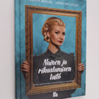 Ninni Myllyoja ym. : Nainen ja rikastumisen taito : kirja... - pikkukuva 1