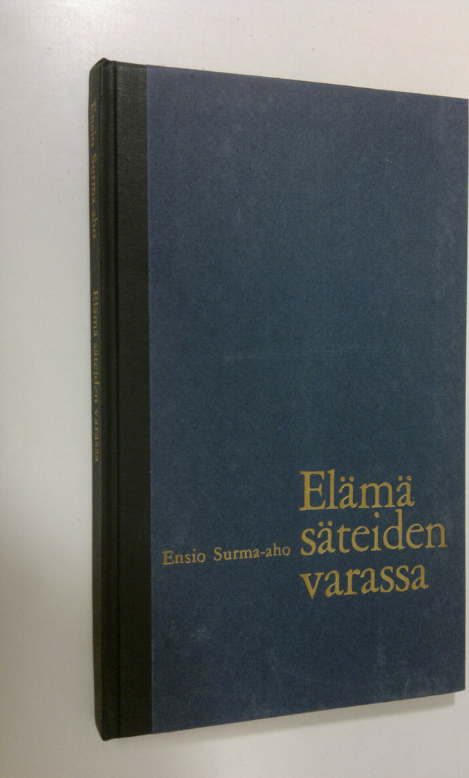 Ensio Surma-aho : Elämä säteiden varassa : nuoren syöpään...