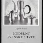 Persson, Sigurd : Modernt svenskt silver - pikkukuva 1
