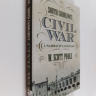 W. Scott Poole : South Carolina's Civil War - A Narrative... - pikkukuva 1