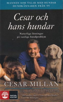 Cesar Millan: Cesar och hans hundar