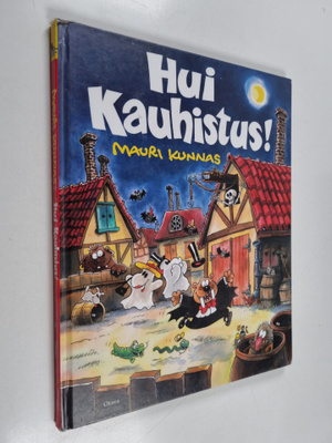 Mauri Kunnas : Hui kauhistus!