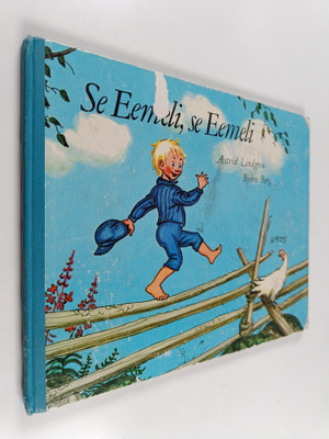 Astrid Lindgren : Se Eemeli, se Eemeli