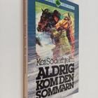 Kai Söderhjelm : Aldrig kom den sommarn - pikkukuva 1