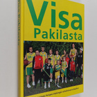 Ossi Viita : Visa Pakilasta : Pakinkylästä Pohjois-Helsin... - pikkukuva 1