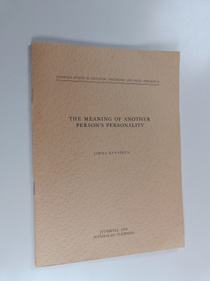 Jorma Kuusinen : The Meaning of Another Person's Personality