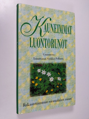 Sinikka (toim.) Pellinen : Kauneimmat luontorunot