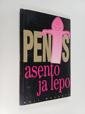 Kari Heusala : Penis : asento ja lepo