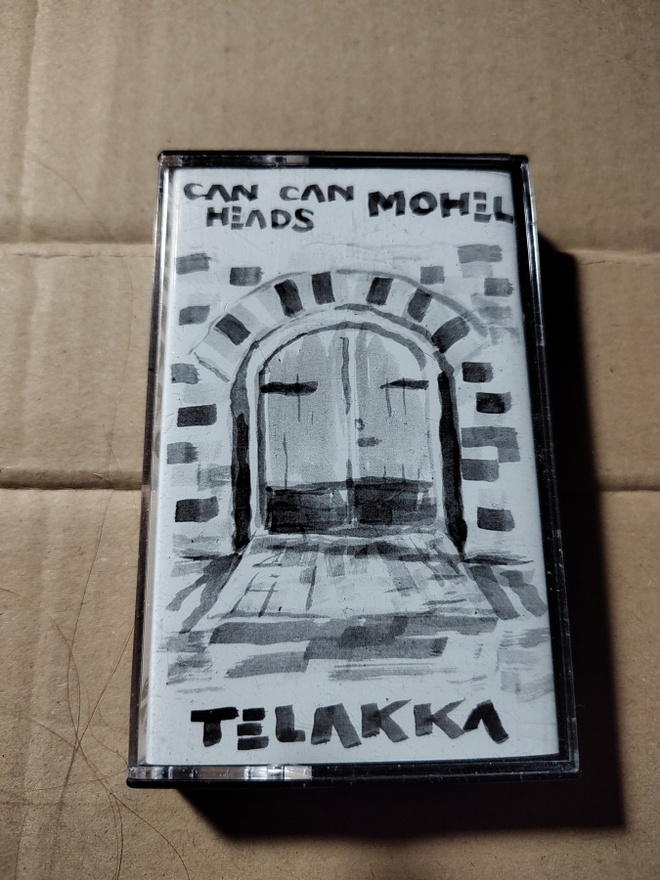 Can Can Heads / Mohel: Telakka CAS