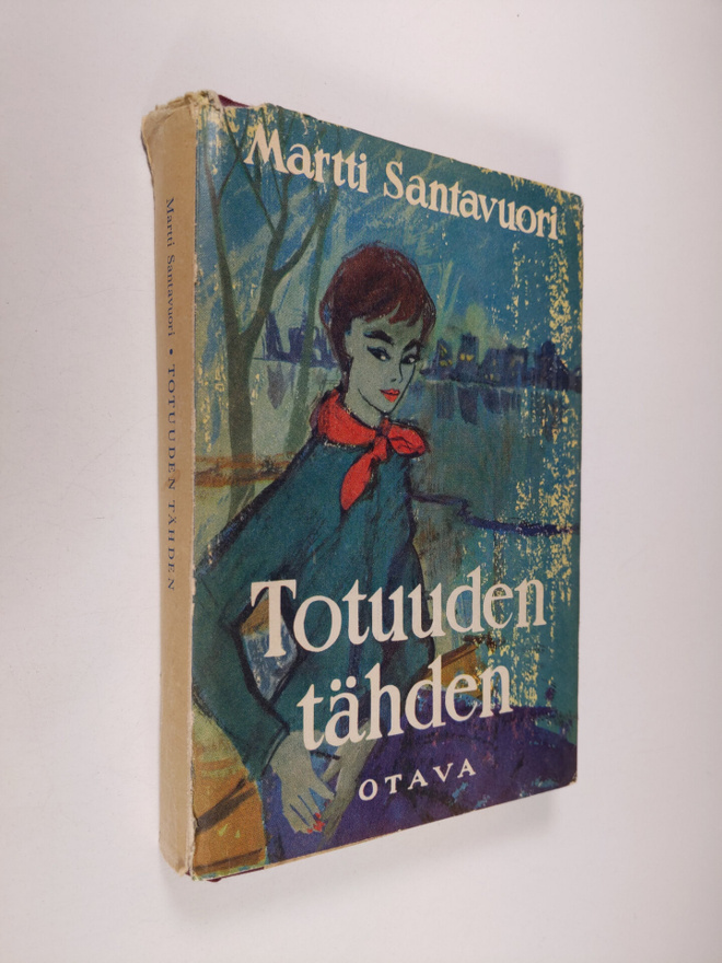 Martti Santavuori : Totuuden tähden