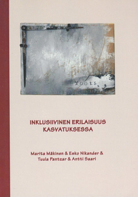 Marita Mäkinen: Inklusiivinen erilaisuus kasvatuksessa