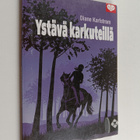 Diane Karlstrom : Ystävä karkuteillä - pikkukuva 1