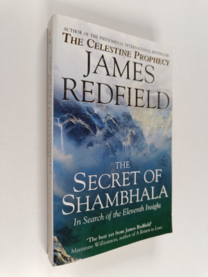 James Redfield : Secret of Shambhala : In Search of the E...