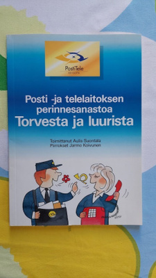 Torvesta ja luurista -Posti- ja telelaitoksen perinnesanasto