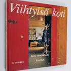 Eva Ralf : Viihtyisä koti : kirja sisustamisesta - pikkukuva 1
