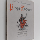 Hilda Huntuvuori : Piispa Tuomas : historiallinen romaani - pikkukuva 1