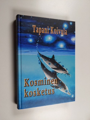 Tapani Koivula : Kosminen kosketus