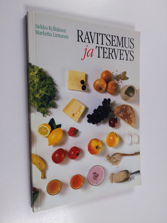 Sirkku Kylliäinen : Ravitsemus ja terveys