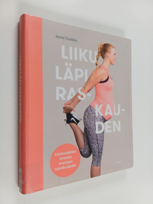 Jenni Tuokko : Liiku läpi raskauden - Asiantuntijoiden in...