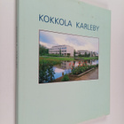 Aira Saloniemi : Kokkola = Karleby - pikkukuva 1