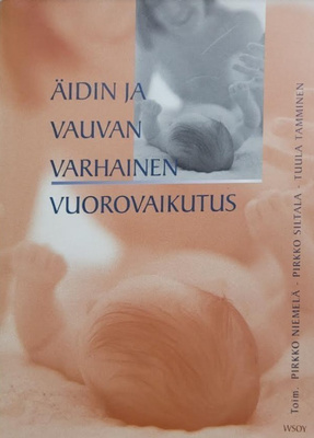 Äidin ja vauvan varhainen vuorovaikutus
