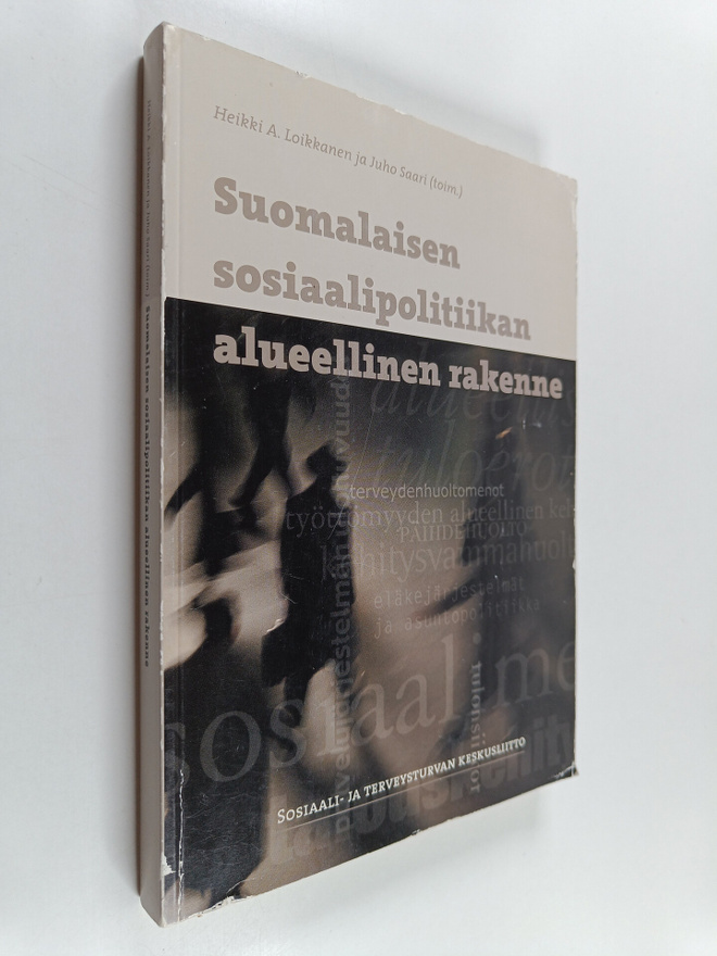 Heikki A. ym. Loikkanen : Suomalaisen sosiaalipolitiikan ...