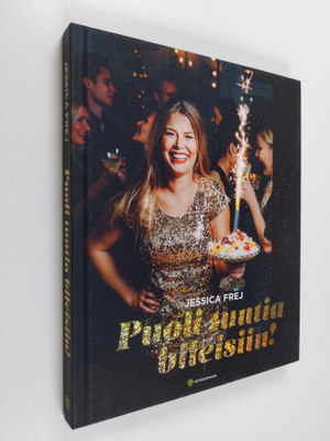 Jessica Frej : Puoli tuntia bileisiin!