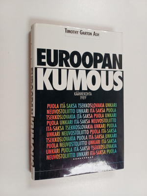 Timothy Garton Ash : Euroopan kumous : käännekohta 1989