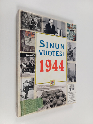 Juhani Töytäri : Sinun vuotesi 1944