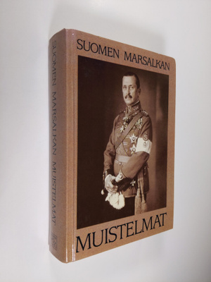 Carl Gustaf Emil Mannerheim : Suomen marsalkan muistelmat...