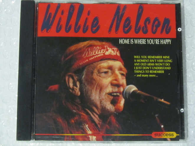 Willie Nelson • Home Is Where You're Happy CD