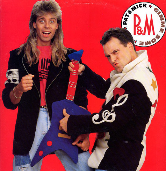 PAT & MICK :: GIMME SOME / ARCADIA :: VINYYLI  7"    1991