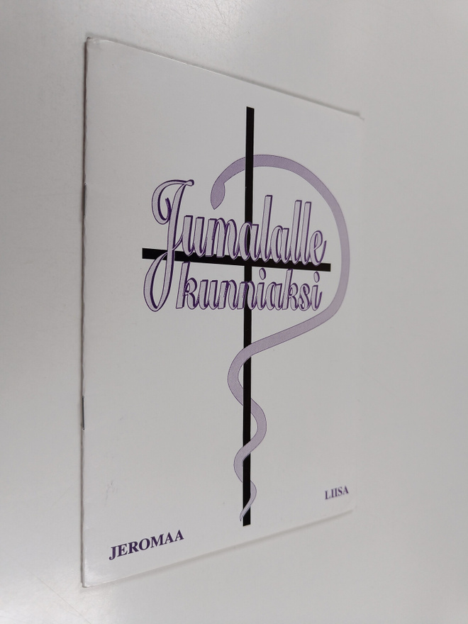 Jumalalle kunniaksi! : Runokirja