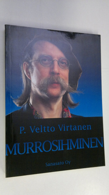 P. Velho Virtanen : Murrosihminen