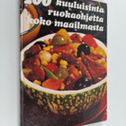 Roland Gööck : 100 kuuluisinta ruokaohjetta koko maailmasta - pikkukuva 1