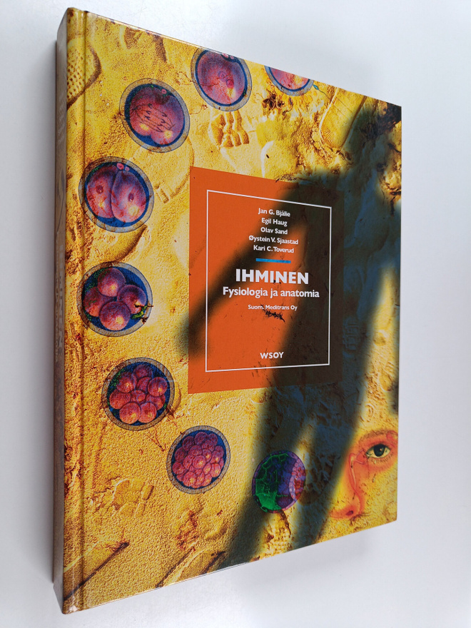 Olav Sand ym. : Ihminen : fysiologia ja anatomia