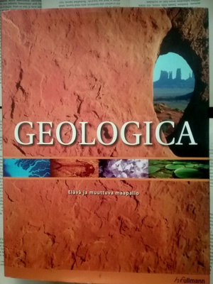 Geologica : elävä ja muuttuva maapallo (sid.)