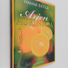 Hanna Ekola : Arjen aurinkoa - pikkukuva 1