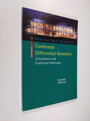 Helga Baum ym. : Conformal Differential Geometry - Q-Curv...