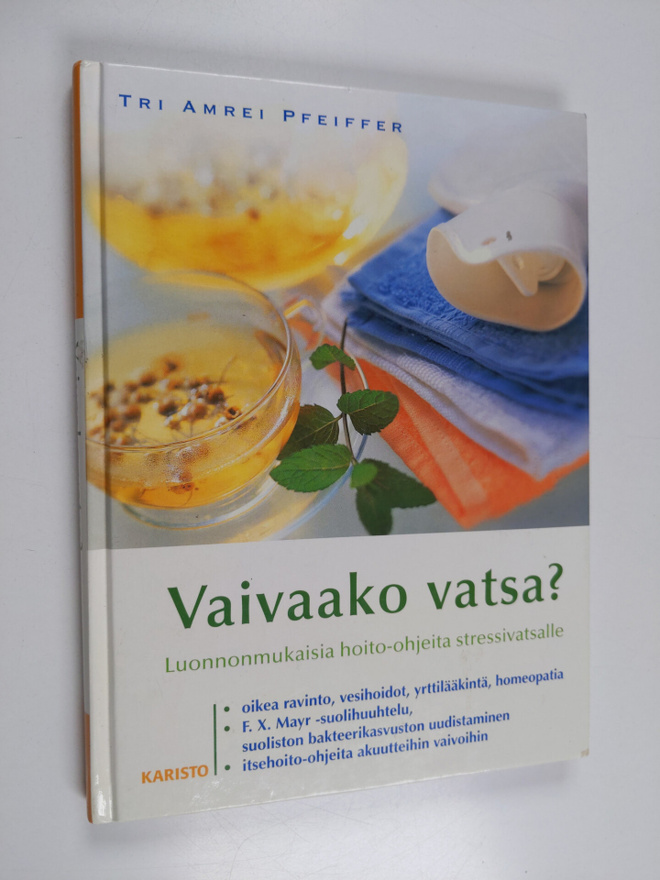Amrei Pfeiffer : Vaivaako vatsa? Luonnonmukaisia hoito-oh...