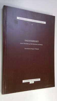 Seppo (toim.) Pekkola : Sadanmiehet : Aarni Penttilän ja ...