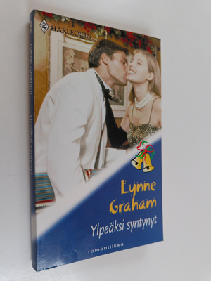 Lynne Graham : Ylpeäksi syntynyt